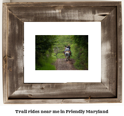 trail rides near me in Friendly, Maryland